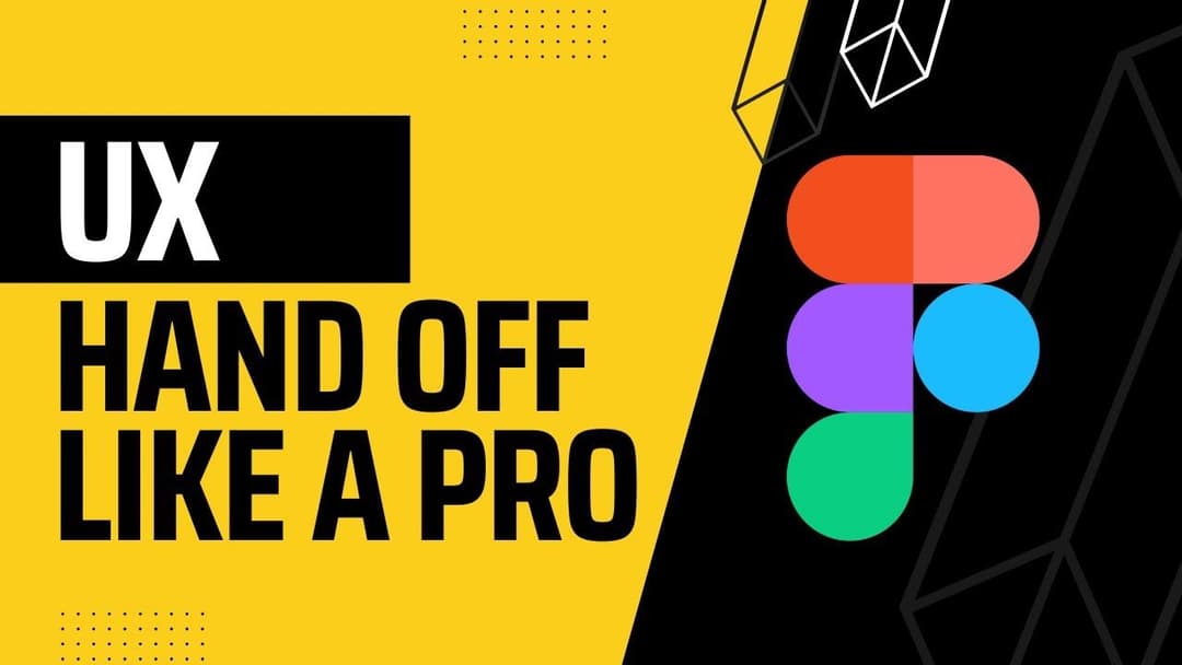 How to Hand off your UX designs to developers like a PRO