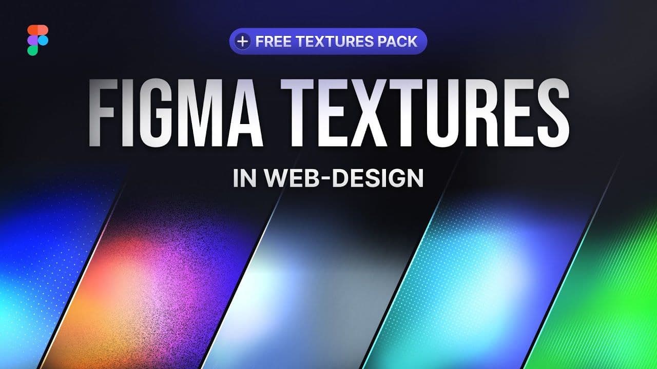 Figma Textures - Basics, Practical Examples, and Free Textures Pack image